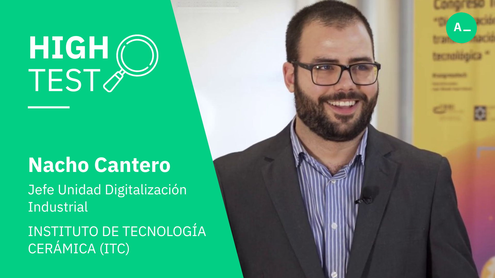 High-Test a Nacho Cantero: «Formarse y utilizar la tecnología es la única forma real de aprender y adaptarse»