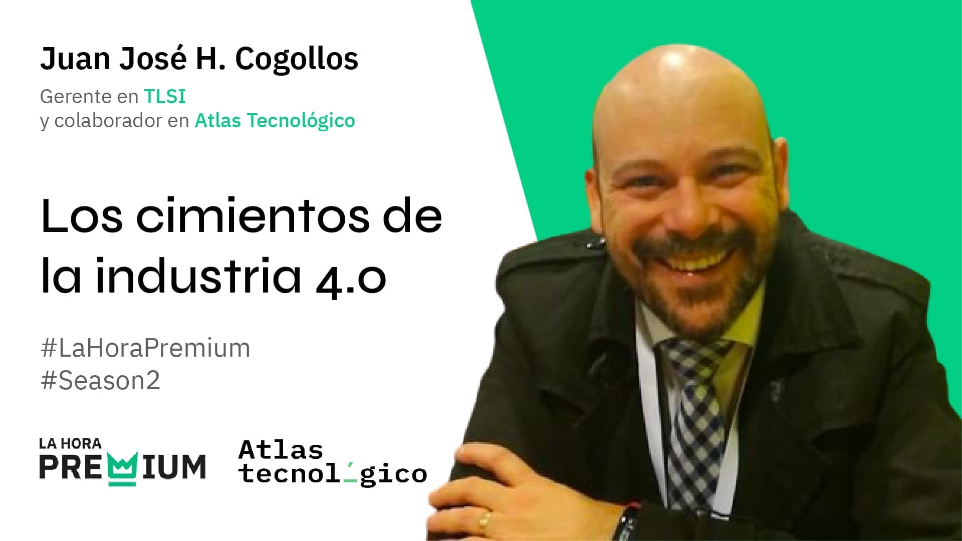 Juan José Hernández Cogollos hablará sobre los cimientos de la industria 4.0 en La Hora Premium