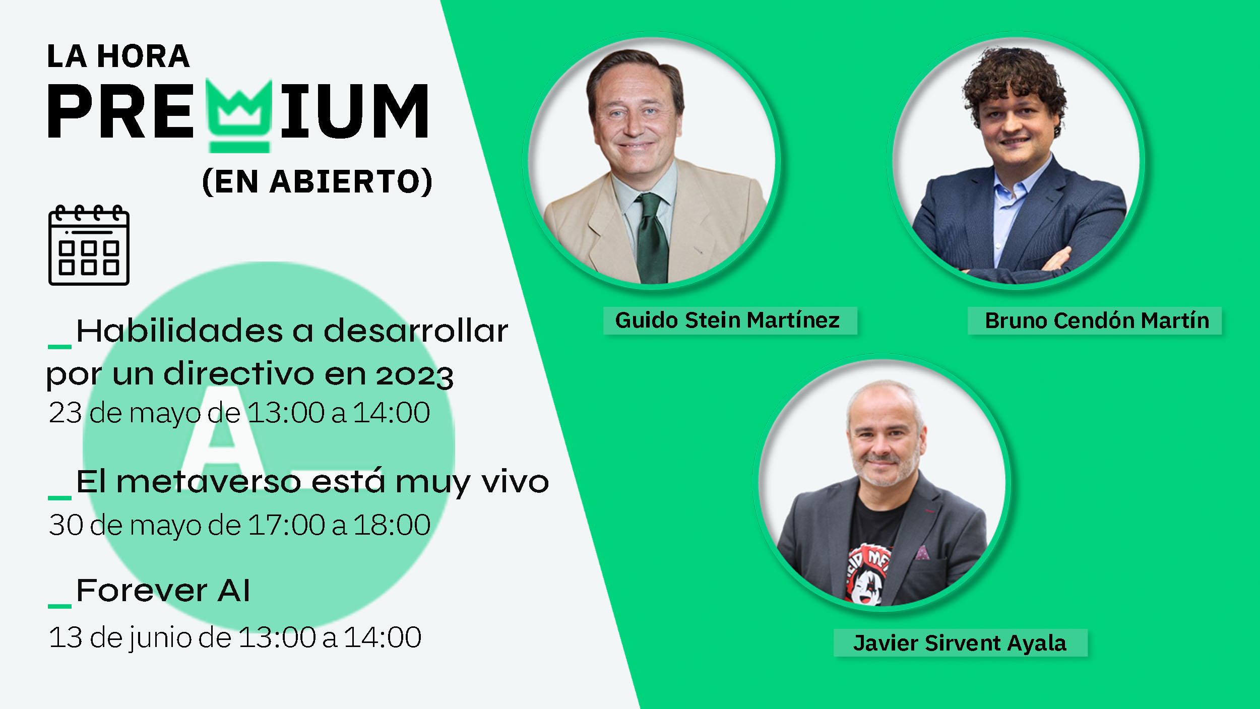 Guido Stein, Bruno Cendón y Javier Sirvent, protagonistas de las próximas sesiones en abierto de la Hora Premium