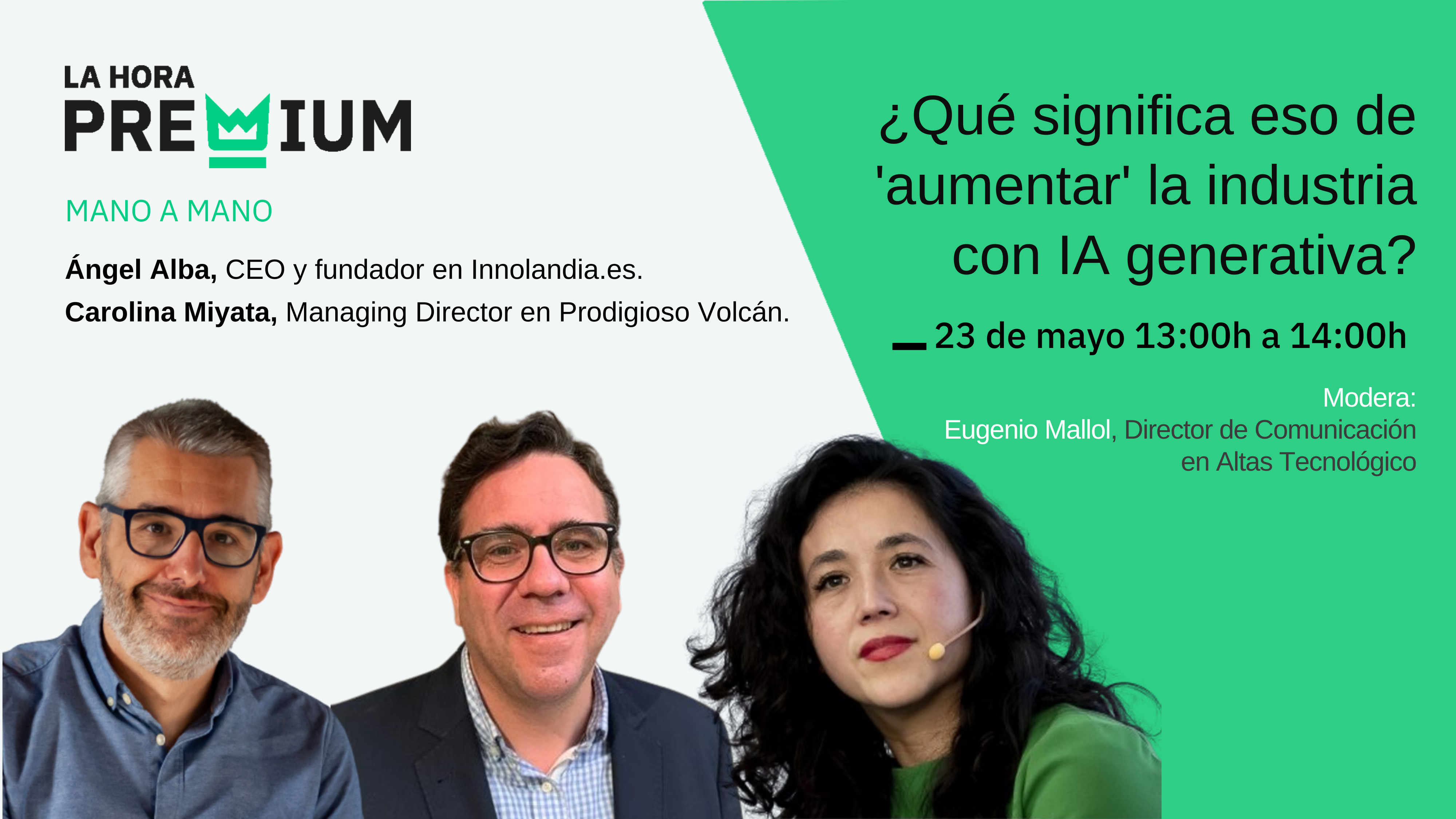 Ángel Alba y Carolina Miyata hablarán en La Hora Premium acerca del aumento de la industria con IA generativa