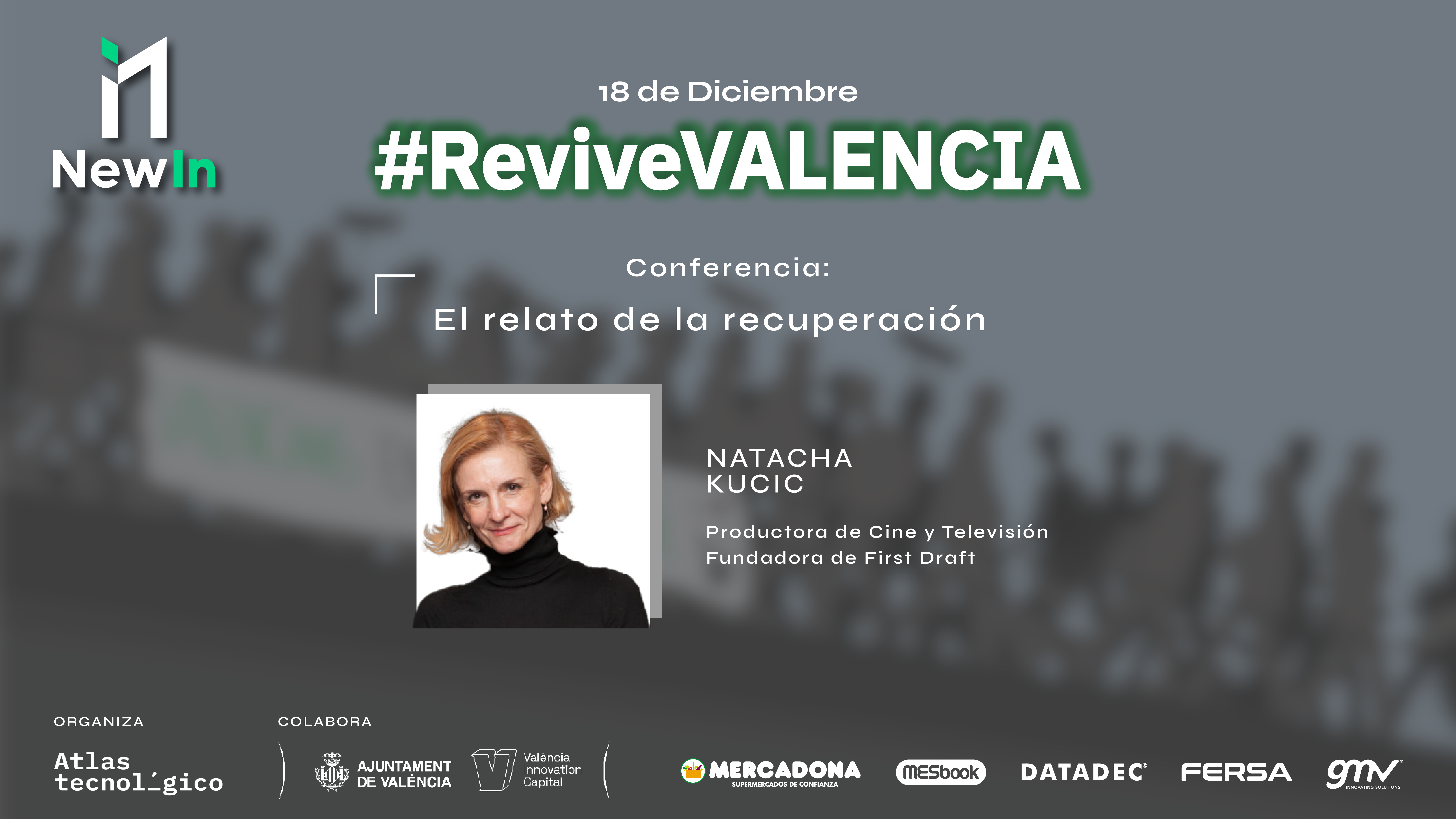 Natacha Kucic reclama un nuevo relato para recuperación de Valencia en su keynote del New In_