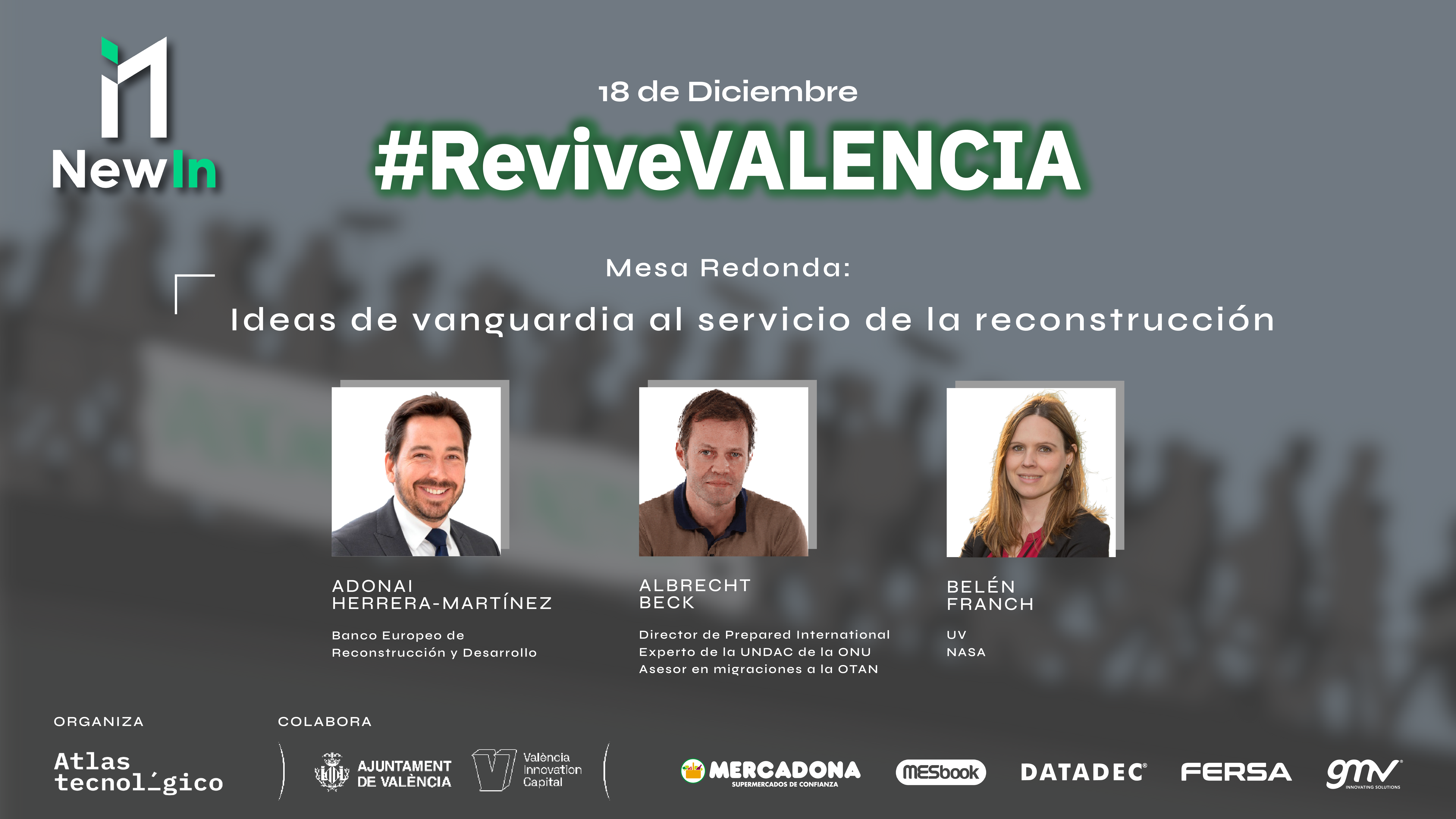 Expertos mundiales en reconstrucción, «diplomacia del desastre», el espacio y el financiamiento verde, en el New In_ Revive Valencia