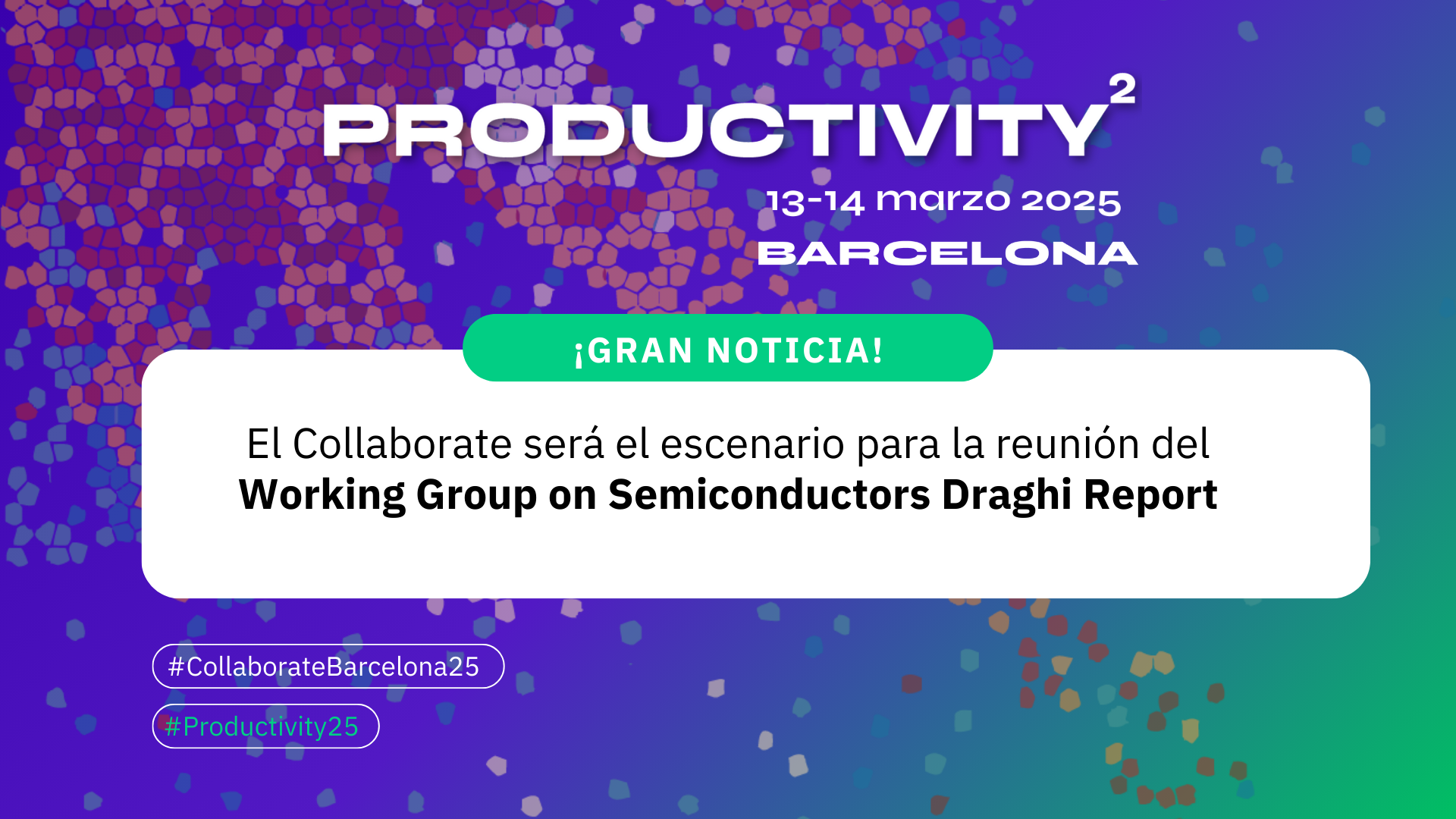 El Collaborate Barcelona acogerá la segunda sesión del Working Group on Semiconductors del Informe Draghi